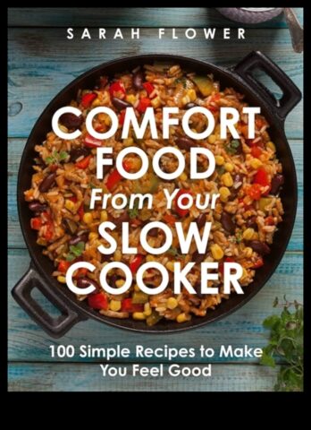 Culinary Comfort Zone Slow Cooker Bliss pentru fiecare gust